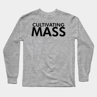 Cultivating mass riot work out gym Philadelphia Long Sleeve T-Shirt